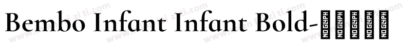 Bembo Infant Infant Bold字体转换